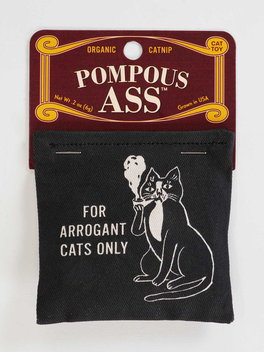 Catnip Pompous Ass