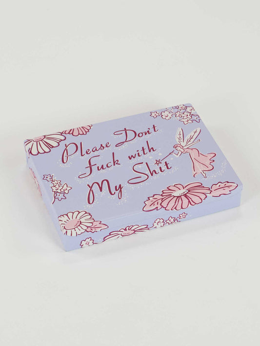 Don't F*#k With My Sh*t Pocket Box