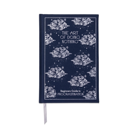 The Art Of Doing Nothing Journal