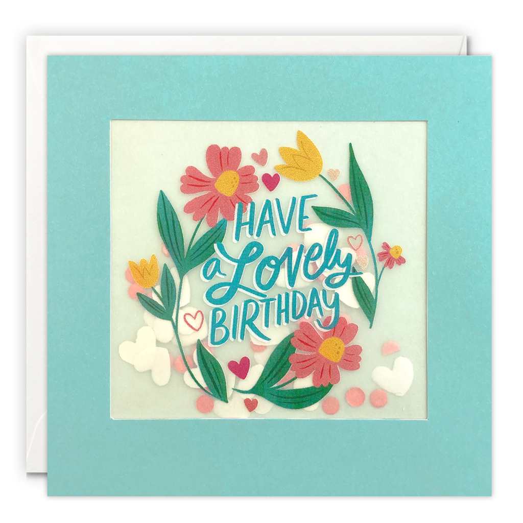 Have a Lovely Birthday Card with Confetti Paper