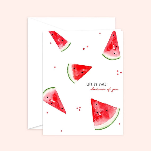 Life is Sweet Watermelon Card