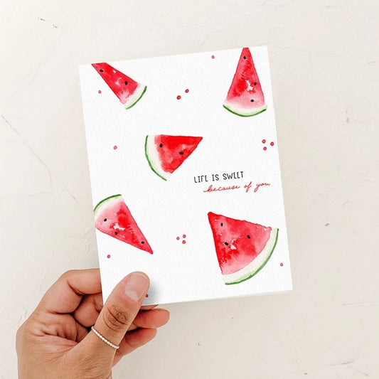 Life is Sweet Watermelon Card