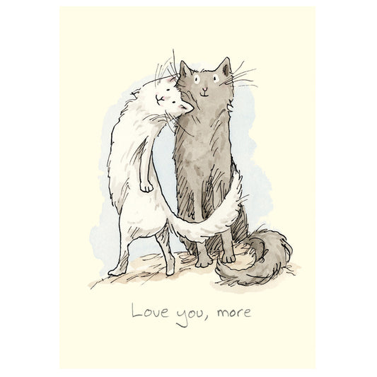 Love You More Cats Card