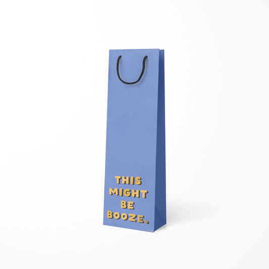 This Might Be Booze Wine Bag