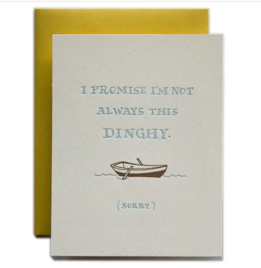 I'm Not Always This Dinghy Card