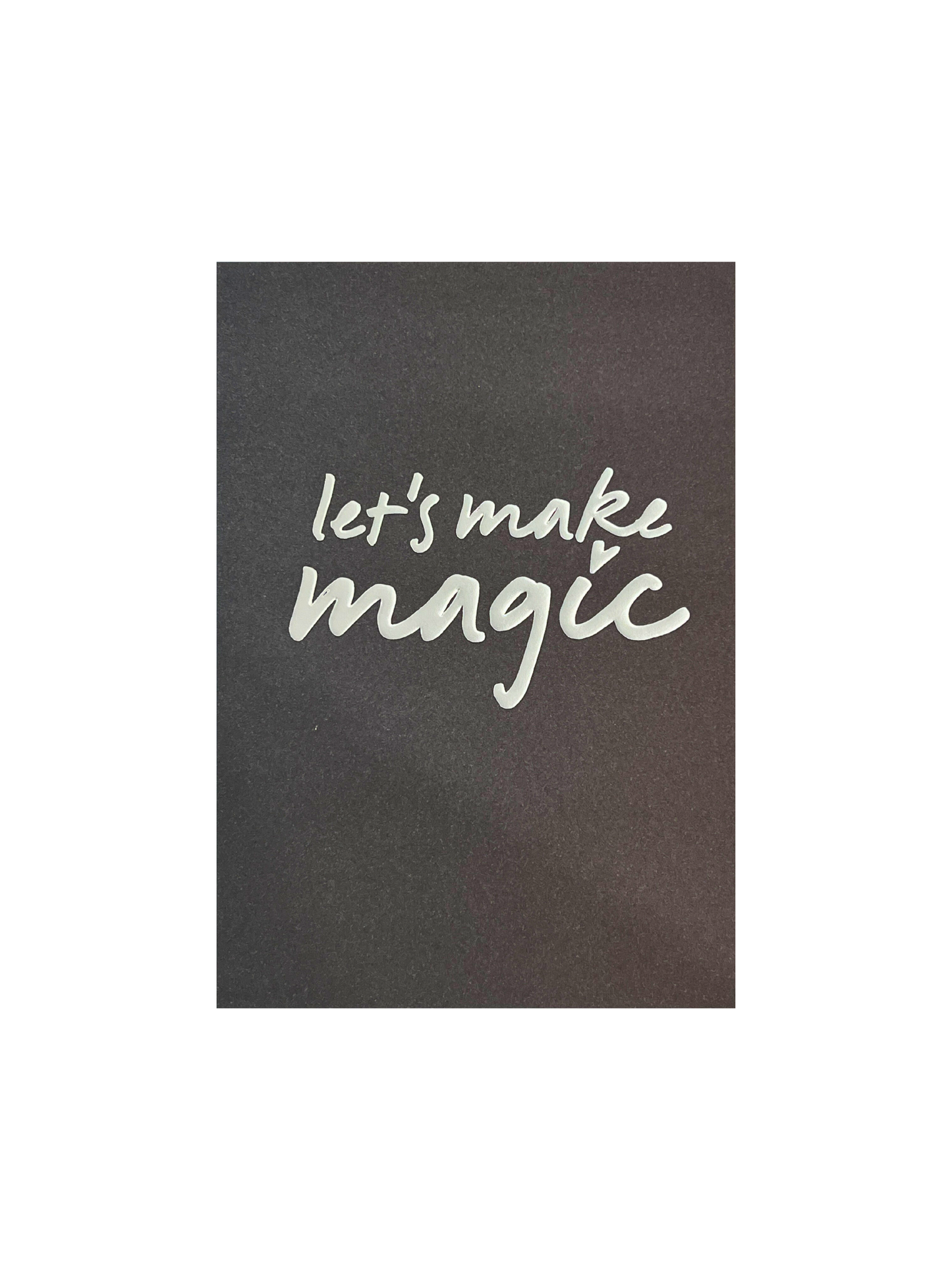 Let's Make Magic Card