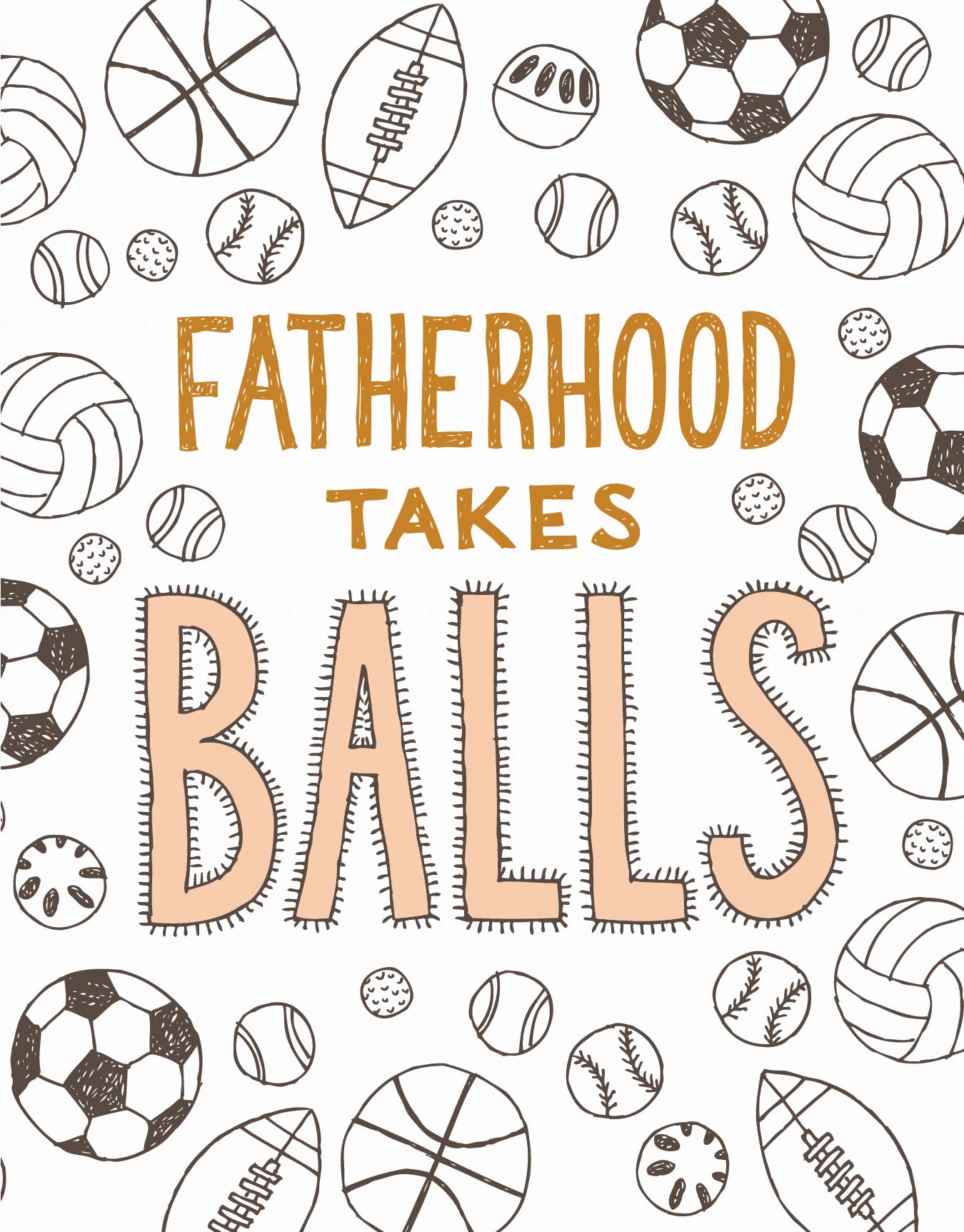 Fatherhood Takes Balls Card