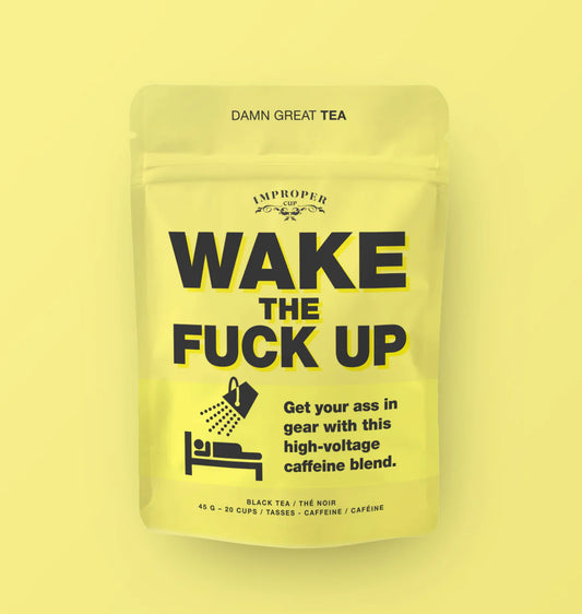 Wake the F*@k Up Loose Leaf Tea