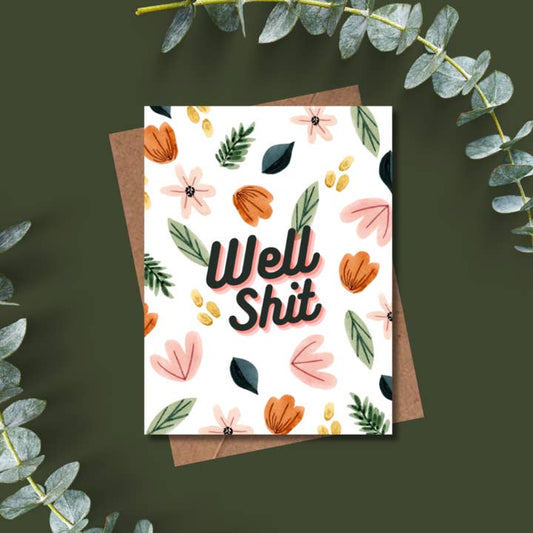 Well Shit Card