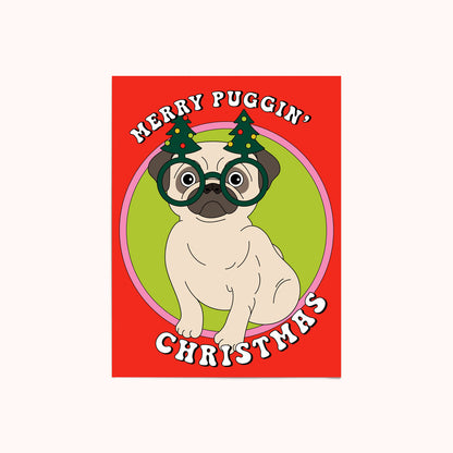 Merry Puggin Christmas Card