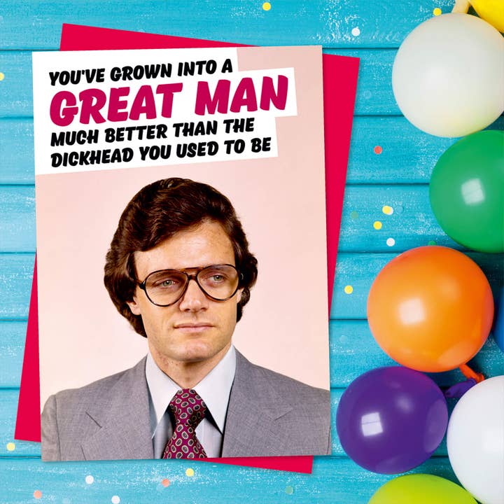 Grown Into A Great Man Greeting Card