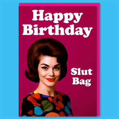 Happy Birthday Slut Bag Greeting Card