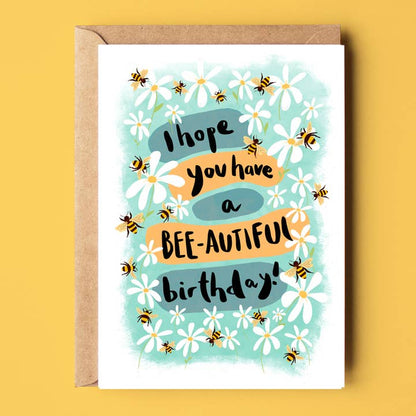 Bee-autiful Birthday Card