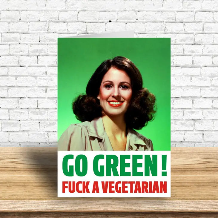 Go Green! F*** A Vegetarian Greeting Card