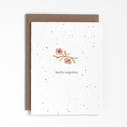 Better Together Plantable Greeting Card