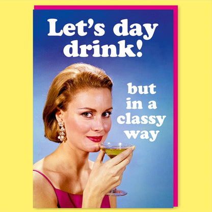 Let's Day Drink Greeting Card