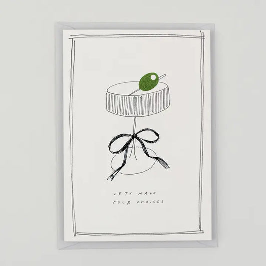 Lets Make Pour Choices Hand Finished Card
