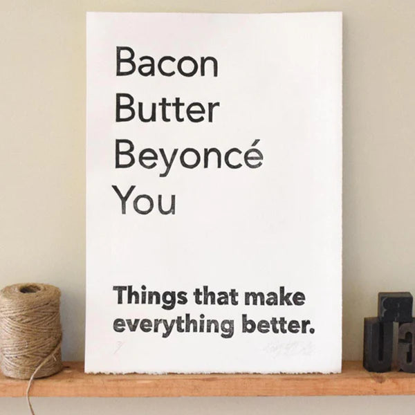 Bacon Butter Bey Print