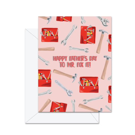 Happy Father's Day To Mr. Fix It Greeting Card
