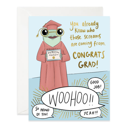 Graduation Screams Card