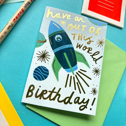 Have An Out Of This World Birthday Card
