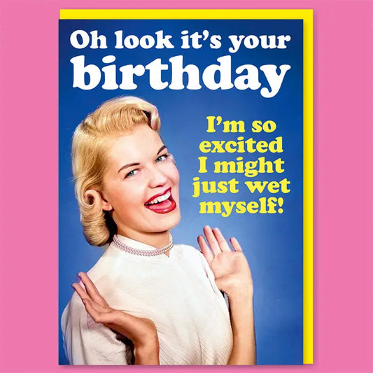 Oh Look It'S Your Birthday Greeting Card