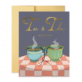 Tea And Thee Card