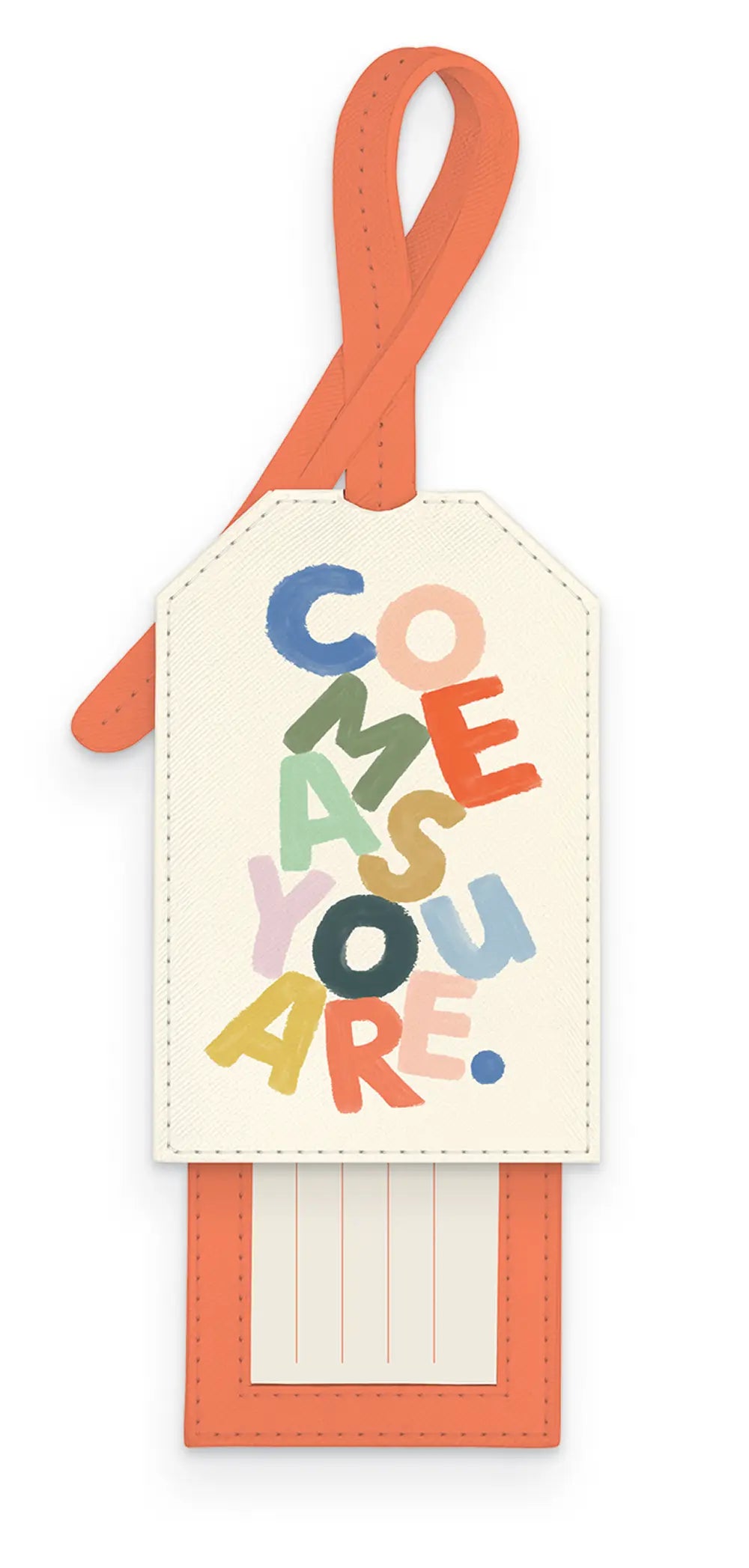 Come As You Are Slide-Out Luggage Tag