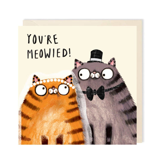 You're Meowied Wedding Card