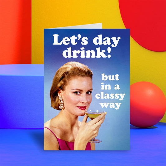 Let's Day Drink Greeting Card
