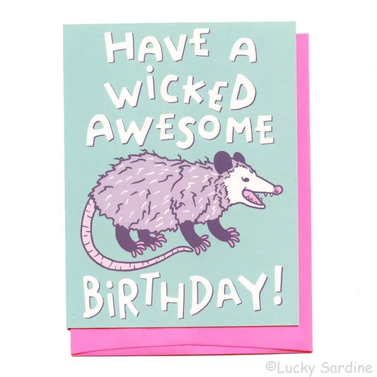 Possum Birthday Card, Opossum Wicked Awesome card!