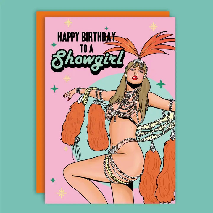 Happy Birthday To A Showgirl Greeting Card