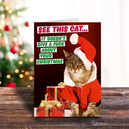 See This Cat. It Doesn'T Give A F*** About Your Greeting Card