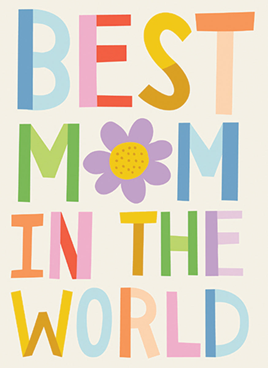 Best Mom In The World Mother's Day Card