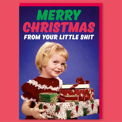 Merry Christmas From Your Little Sh*T Girl Greeting Card