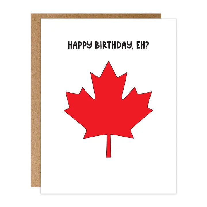Happy Birthday, Eh? Card