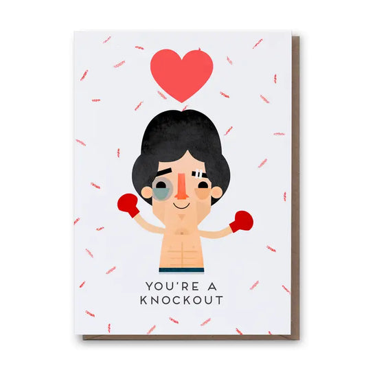 You're A Knockout Card
