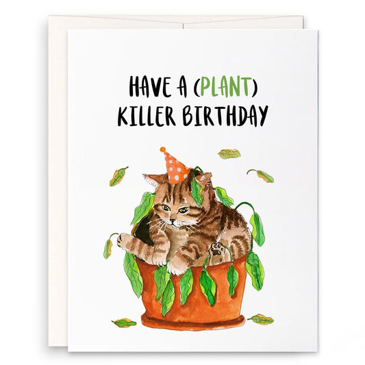 Plant Killer Party Birthday Card