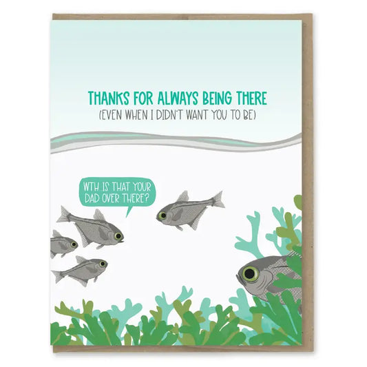 Dad Always There Card