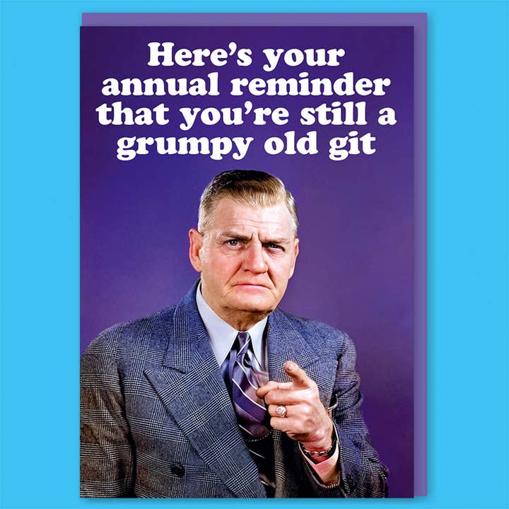 Grumpy Old Git Greeting Card