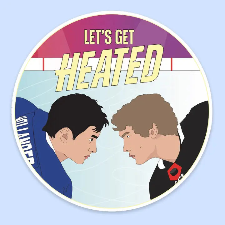 Let's get Heated Sticker