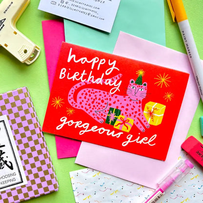 Happy Birthday Gorgeous Girl Greeting Card