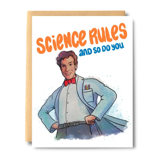 Science Rules, And So Do You, Bill Nye Card