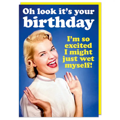 Oh Look It'S Your Birthday Greeting Card