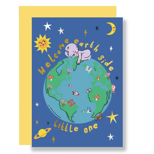 Welcome Earth Side Little One Card