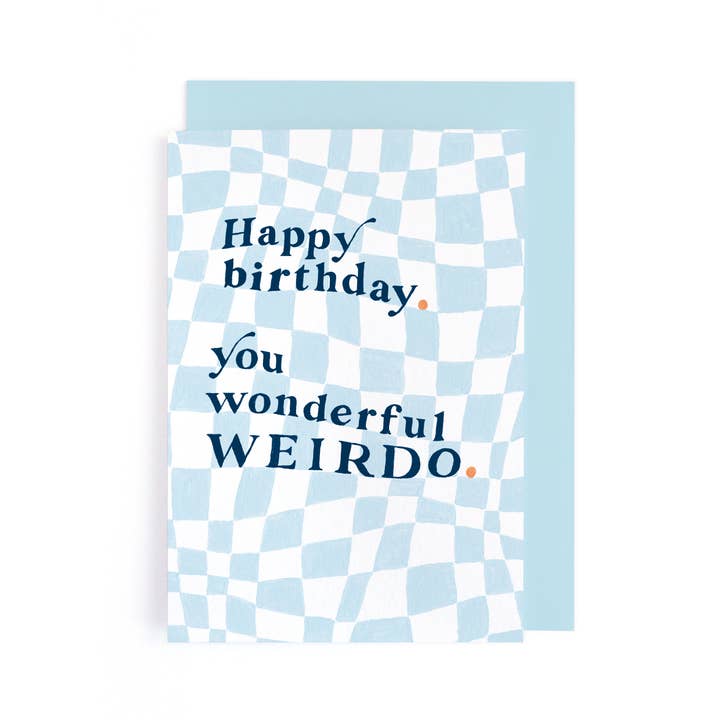 Birthday Weirdo Card