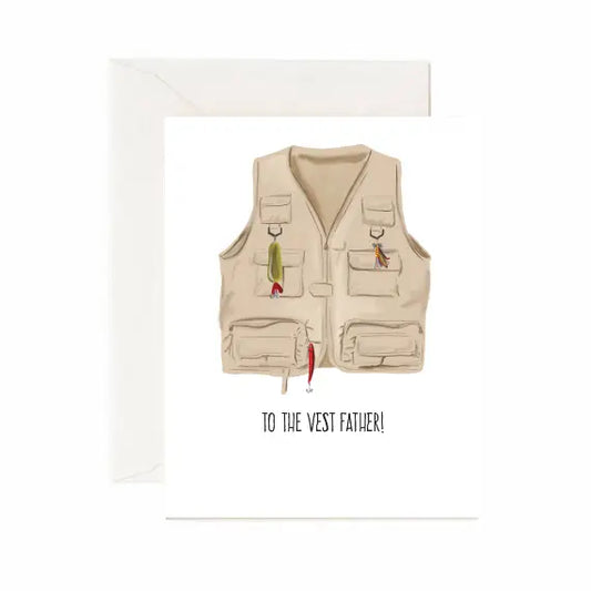 To The Vest Father Greeting Card