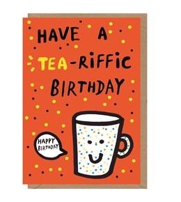 Tea-Riffic Birthday Card