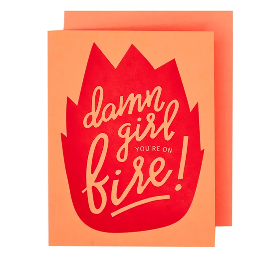 Girl On Fire Friendship Card