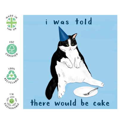 I Was Told There Would Be Cake Card